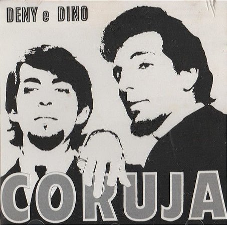 CD - Deny E Dino ‎– Coruja