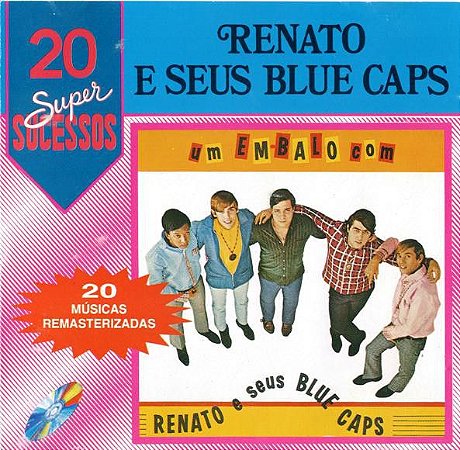 CD - Renato E Seus Blue Caps - Um Embalo Com Renato E Seus Blue Caps (Coleção 20 Super Sucessos)