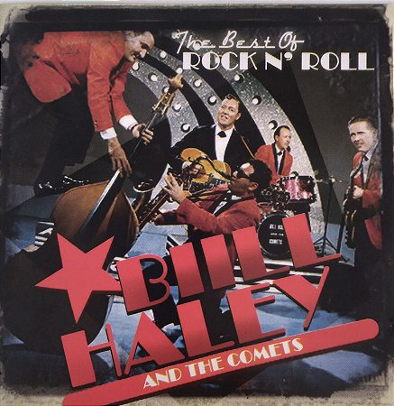 CD - Bill Haley And The Comets - The Best Of Rock N' Roll