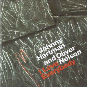 CD - Johnny Hartman And Oliver Nelson ‎– I Love Everybody ( Importado)