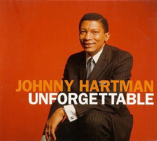 CD - Johnny Hartman ‎– Unforgettable (Digipack) - Importado