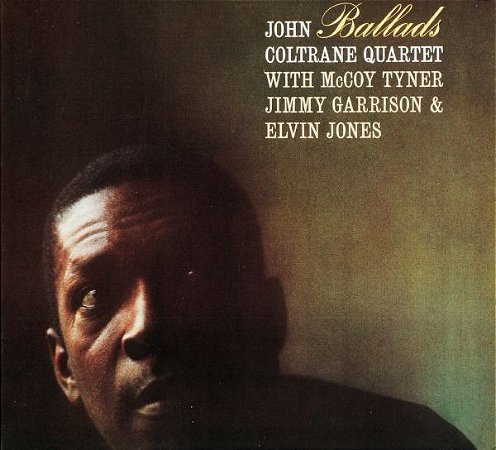 CD - The John Coltrane Quartet ‎– Ballads -(IMPORTADO) - Digipack