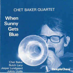 CD - Chet Baker Quartet ‎– When Sunny Gets Blue (Importado)