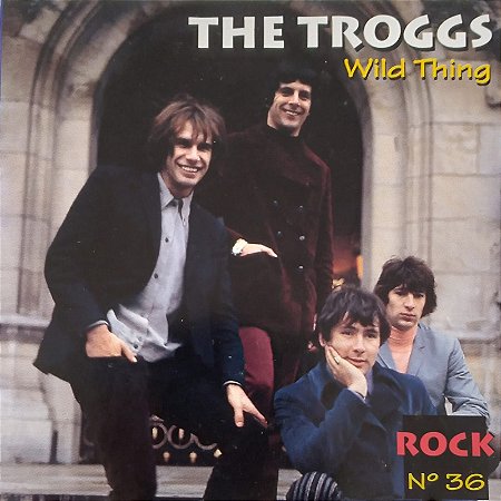 CD - The Troggs - Wild Thing (Nacional)