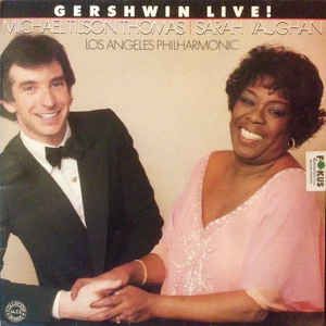 LP - Michael Tilson Thomas, Sarah Vaughan, Los Angeles Philharmonic ‎– Gershwin Live! 1982