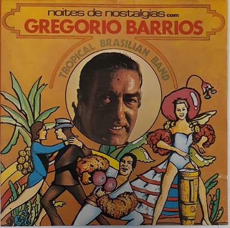 CD - Noites De Nostalgias Com Gregorio Barrios E Tropical Brazilian Band
