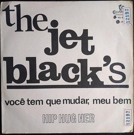 Compacto - The Jet Black's ‎– Você Tem Que Mudar, Meu Bem / Hip Hug Her (7", 33 ⅓ RPM) - 1969