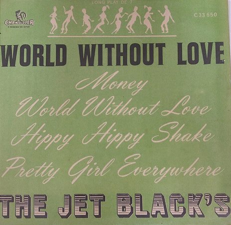 Compacto - The Jet Black's - World Without Love