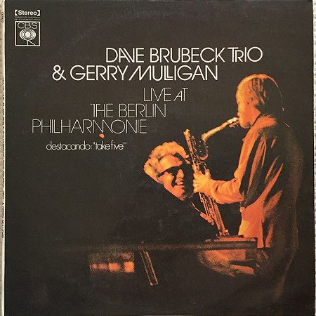 LP - Dave Brubeck Trio* & Gerry Mulligan ‎– Live At The Berlin Philharmonie - 1973