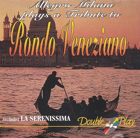 CD - Allegro Milana ‎– Allegro Milana Plays A Tribute To Rondo Veneziano