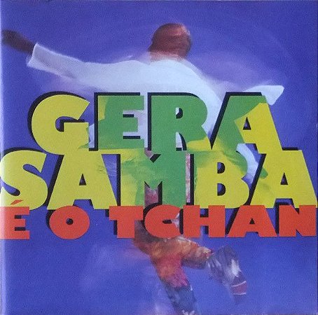CD - Gera Samba ‎– É O Tchan