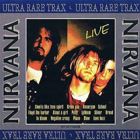 CD Nirvana ‎‎– Ultra Rare Trax - Live - Colecionadores Discos 