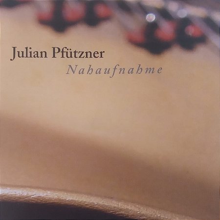 CD - Julian Pfuzner - Nahaufnahme (Importado)