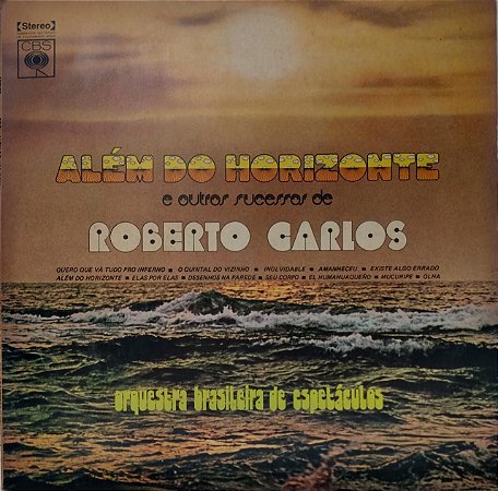 LP - Orquestra Brasileira De Espetáculos ‎– Além Do Horizonte E Outros Sucessos De Roberto Carlos