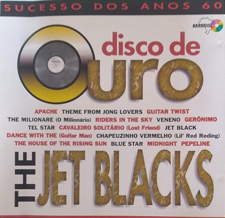 CD - The Jet Black's - Disco de Ouro  - Sucesso dos Anos 60