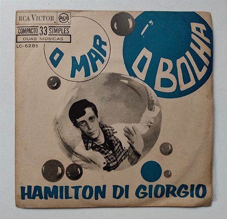 Compacto - Hamilton Di Giorgio ‎– O Mar / O Bolha