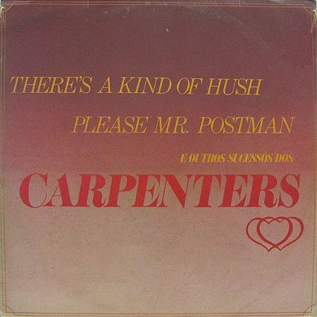 Lp - The Young Lovers ‎– There's A Kind Of Hush / Please Mr. Postman E Outros Sucessos Dos Carpenters   1976