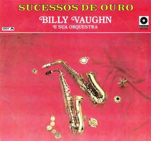 LP - Billy Vaughn E Sua Orquestra - Sucessos De Ouro