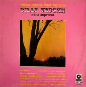LP - Billy Vaughn E Sua Orquestra - Música Para As Horas Douradas