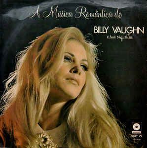 LP -  A Música Romântica De Billy Vaughn E Sua Orquestra