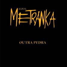 CD - Banda Metranka - Outra pedra