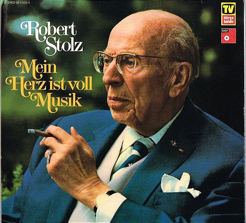 LP - Robert Stolz ‎– Mein Herz Ist Voll Musik