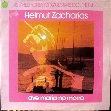 LP - Helmut Zacharias ‎– Ave Maria No Morro