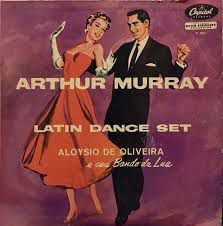 LP - Aloysio De Oliveira E Seu Bando Da Lua ‎– Arthur Murray Latin Dance Set
