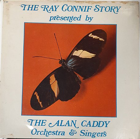 LP - Alan Caddy Orchestra & Singers ‎– The Ray Conniff Story