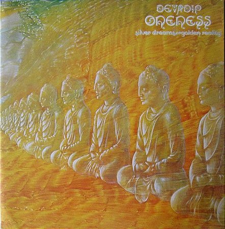 LP - Devadip (Carlos Santana) ‎– Oneness (Silver Dreams-Golden Reality)