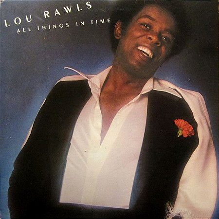 LP - Lou Rawls ‎– All Things In Time - Importado (US)