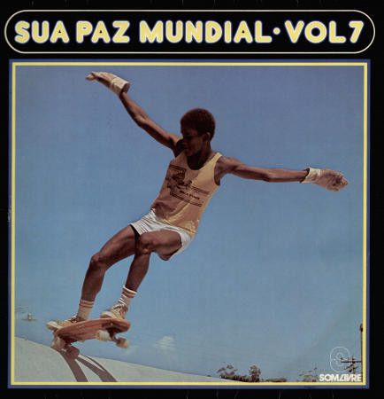 LP ‎– Sua Paz Mundial Vol. 7