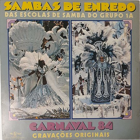 LP ‎– Sambas De Enredo Das Escolas De Samba Do Grupo 1A - Carnaval 84 (Vários Artistas)