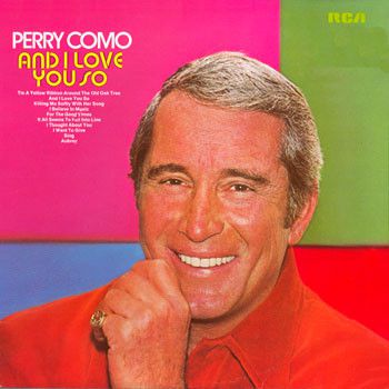 LP ‎– Perry Como ‎– And I Love You So