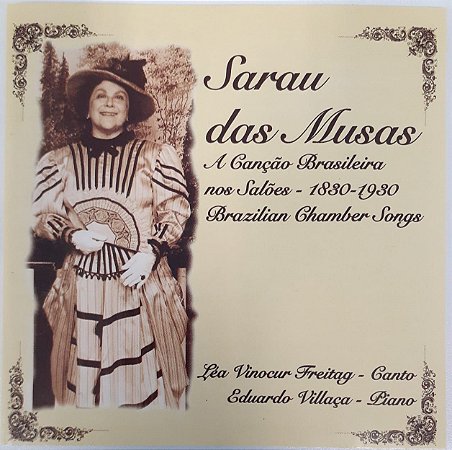CD ‎– Sarau das Musas -  A canção brasileira nos salões - 1830-1980