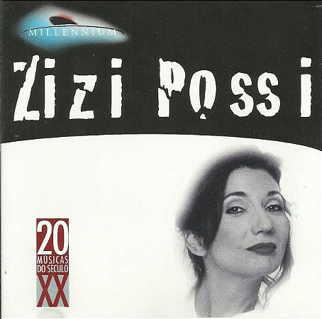 CD ‎– Zizi Possi ‎(Coleção Millennium - 20 Músicas Do Século XX)