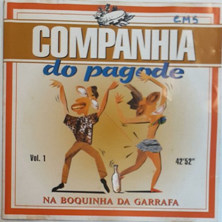 CD - Companhia Do Pagode ‎– Na Boquinha Da Garrafa