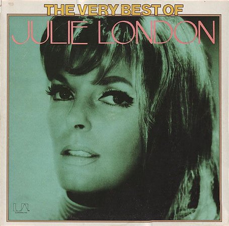 LP - Julie London – The Very Best Of Julie London - Importado (US)
