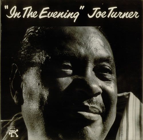 LP - Joe Turner – In The Evening - Importado (US)