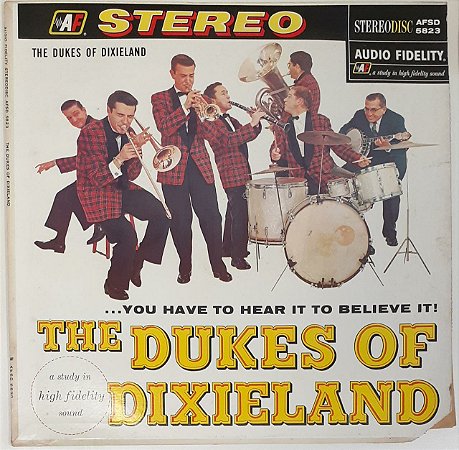 LP - The Dukes Of Dixieland – The Dukes Of Dixieland...You Have To Hear It To Believe It - Importado (US)