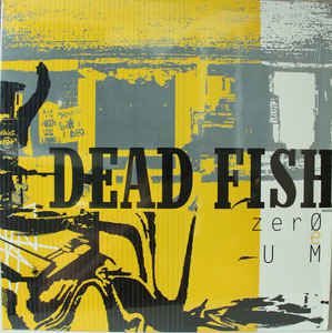 LP - Dead Fish ‎– Zero E Um (Novo Lacrado) Polysom