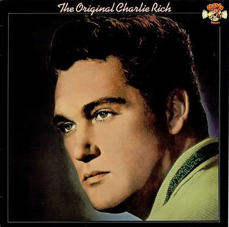 LP Charlie Rich ‎– The Original Charlie Rich - Importado (UK)