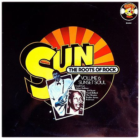 LP - Sun: The Roots Of Rock: Volume 6: Sunset Soul (IMP -  Great Britain)