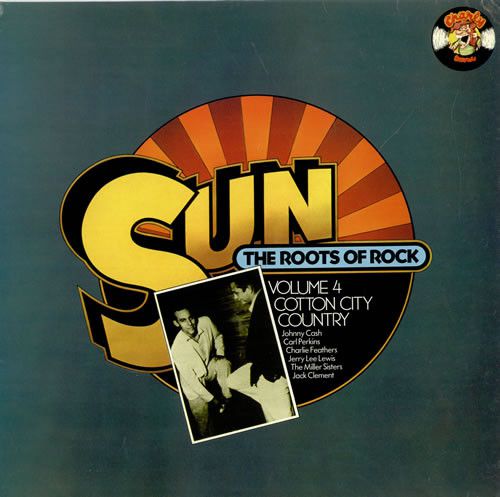 LP - Sun: The Roots Of Rock: Volume 4: Cotton City Country (IMP -  Gt. Britain)
