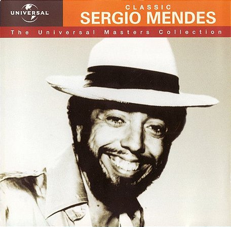 CD - Sergio Mendes – Classic Sergio Mendes