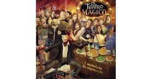 CD - O Teatro Mágico - A Sociedade do Espetáculo