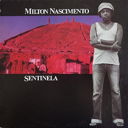 CD - Milton Nascimento ‎– Sentinela