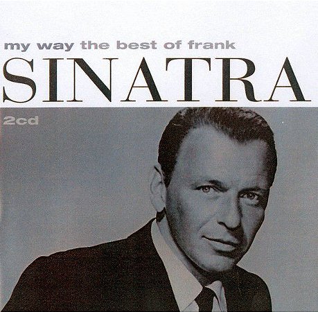 CD - Frank Sinatra – My Way (The Best Of Frank Sinatra) - IMP DUPLO