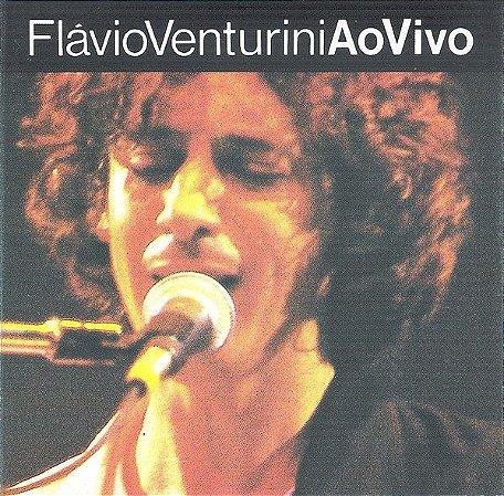 CD - Flávio Venturini – Ao Vivo