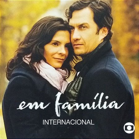 CD - Em Família Internacional (Novela Globo) (Vários Artistas)